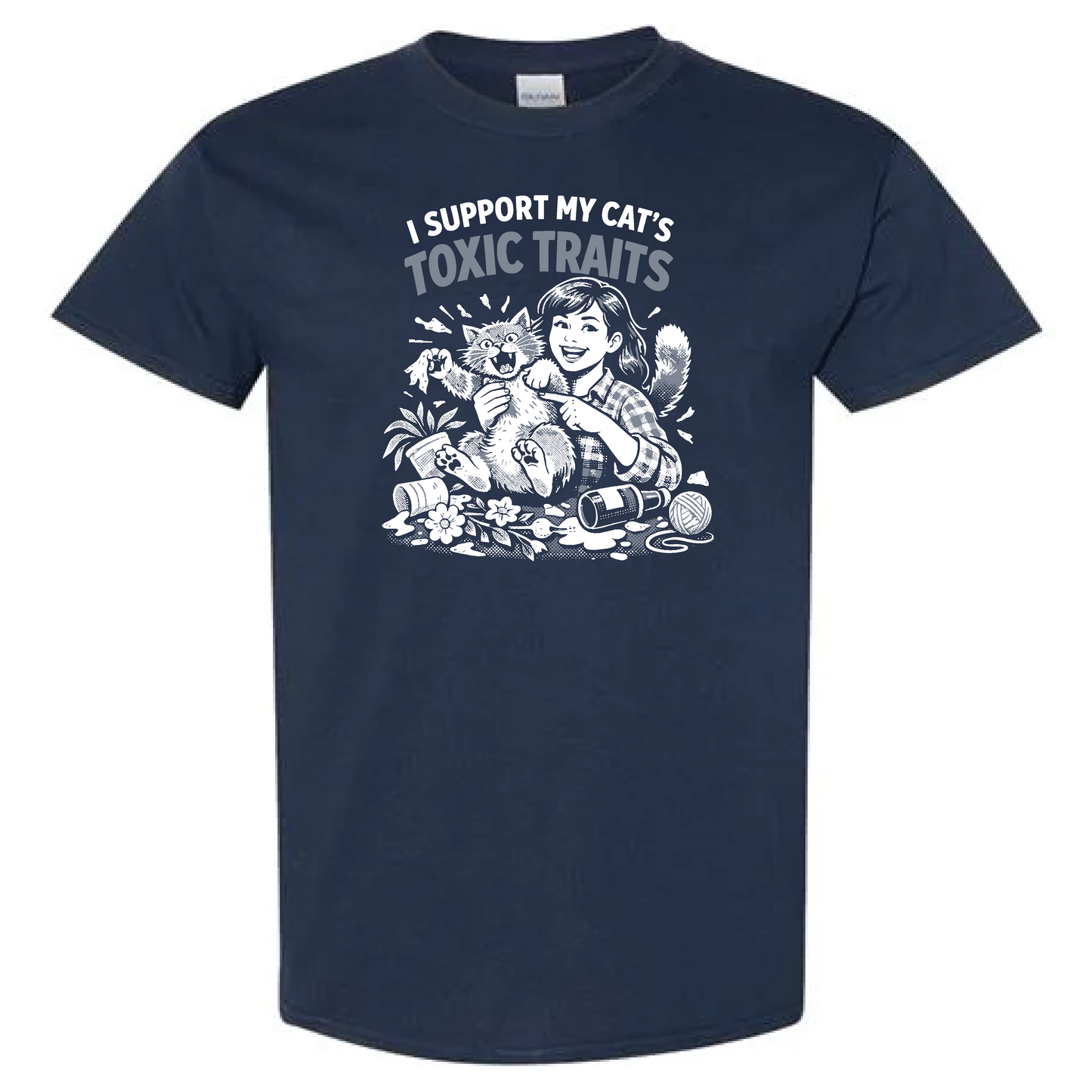 I Support My Cats Toxic Traits