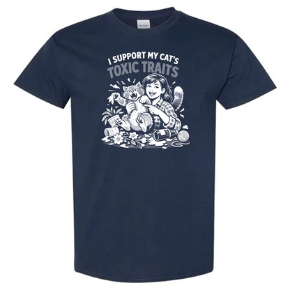 I Support My Cats Toxic Traits