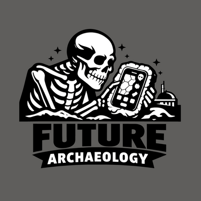 Future Archaeology