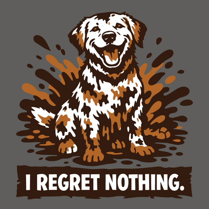 I Regret Nothing (Dog Version)