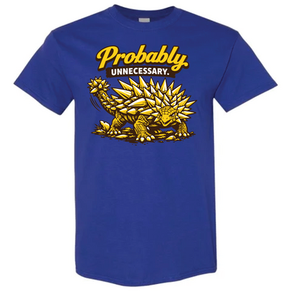 Probably Unnecessary