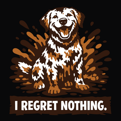 I Regret Nothing (Dog Version)